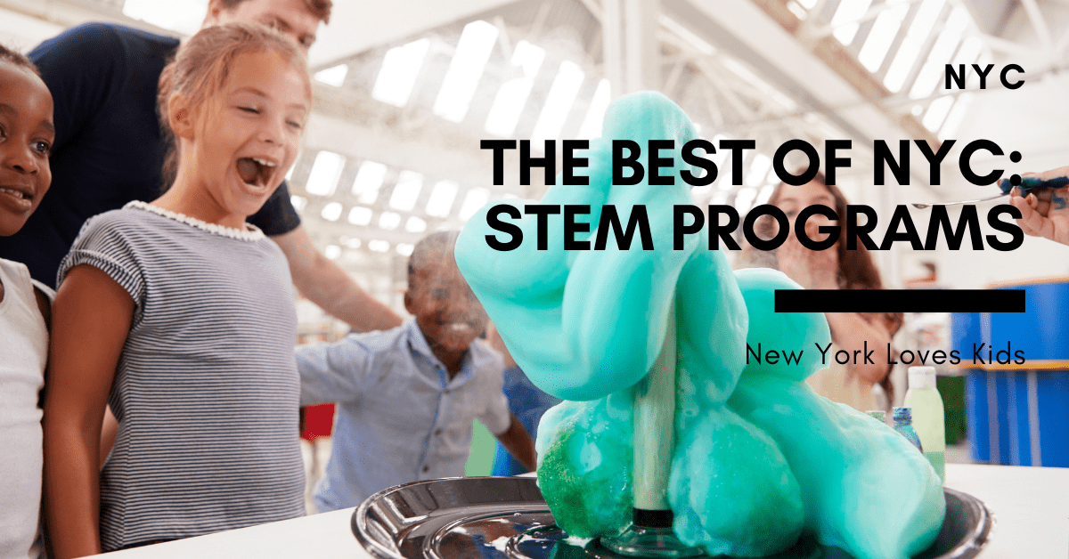The Best of NYC STEM Programs Classes Camps for Kids