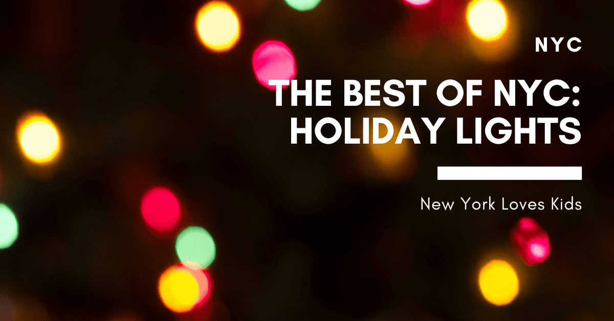 The Best of NYC: Holiday Lights