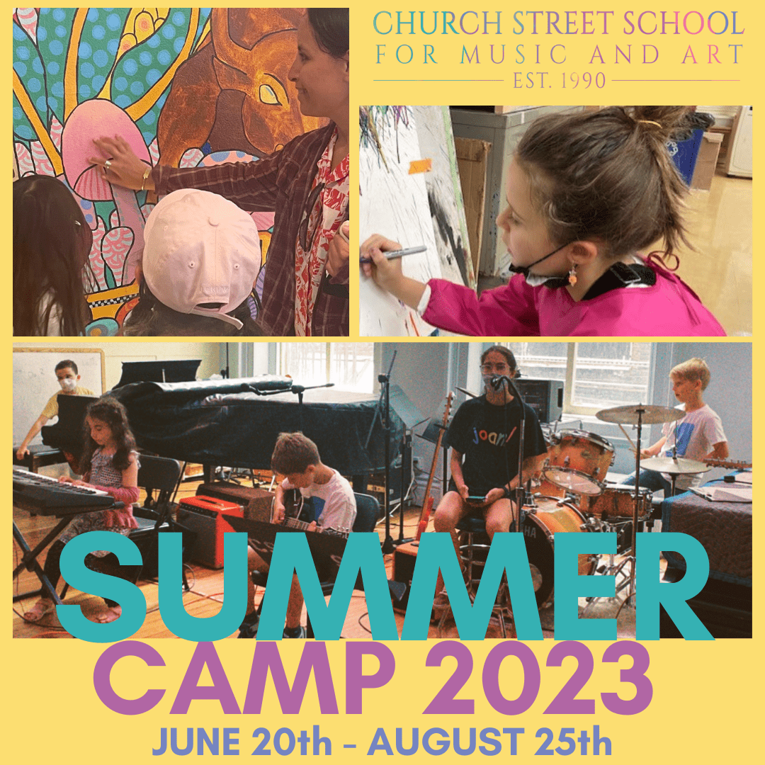 Church Street School for Music and Art Summer Camp