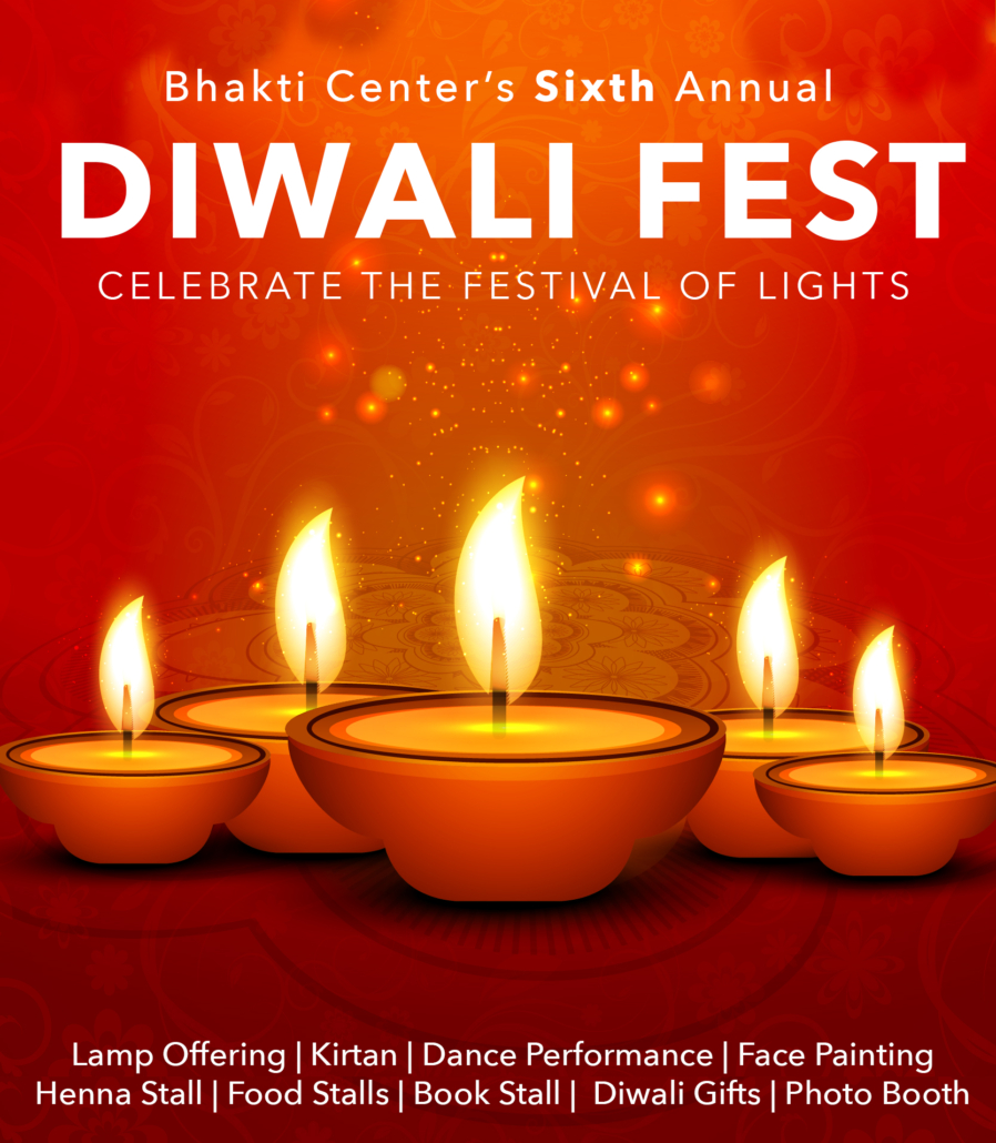 Bhakti Center's Sixth Annual ‘Diwali – Festival of Lights’ Celebration