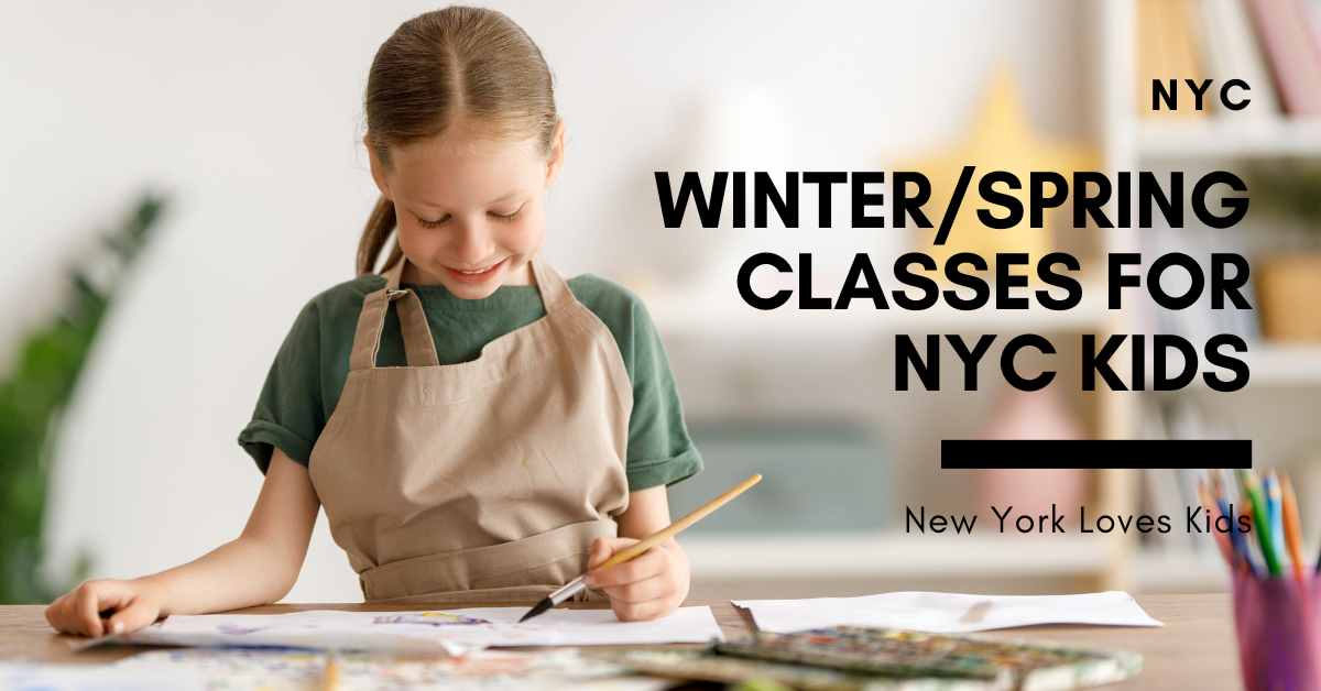 Winter/Spring Classes for NYC Kids
