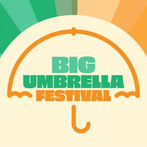 Big Umbrella Festival