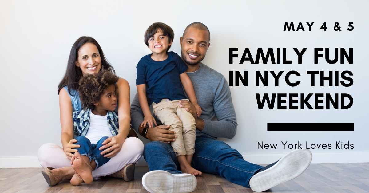 Family fun in NYC this weekend