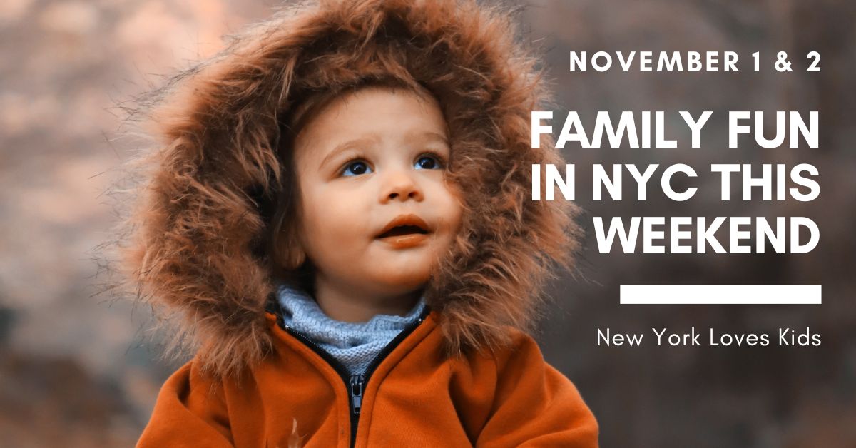 Things to Do With Kids in NYC This Weekend