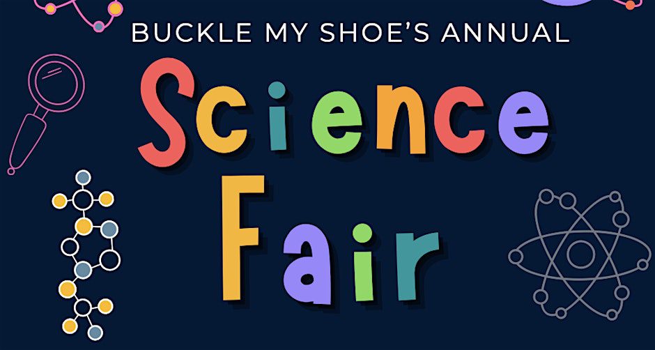 Buckle My Shoe Annual Science Fair