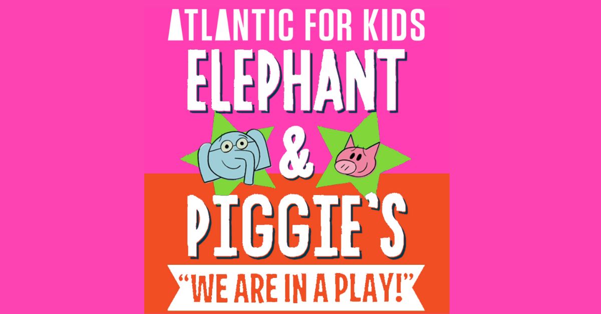 Mo Willems' Elephant & Piggie's "We Are In A Play!"