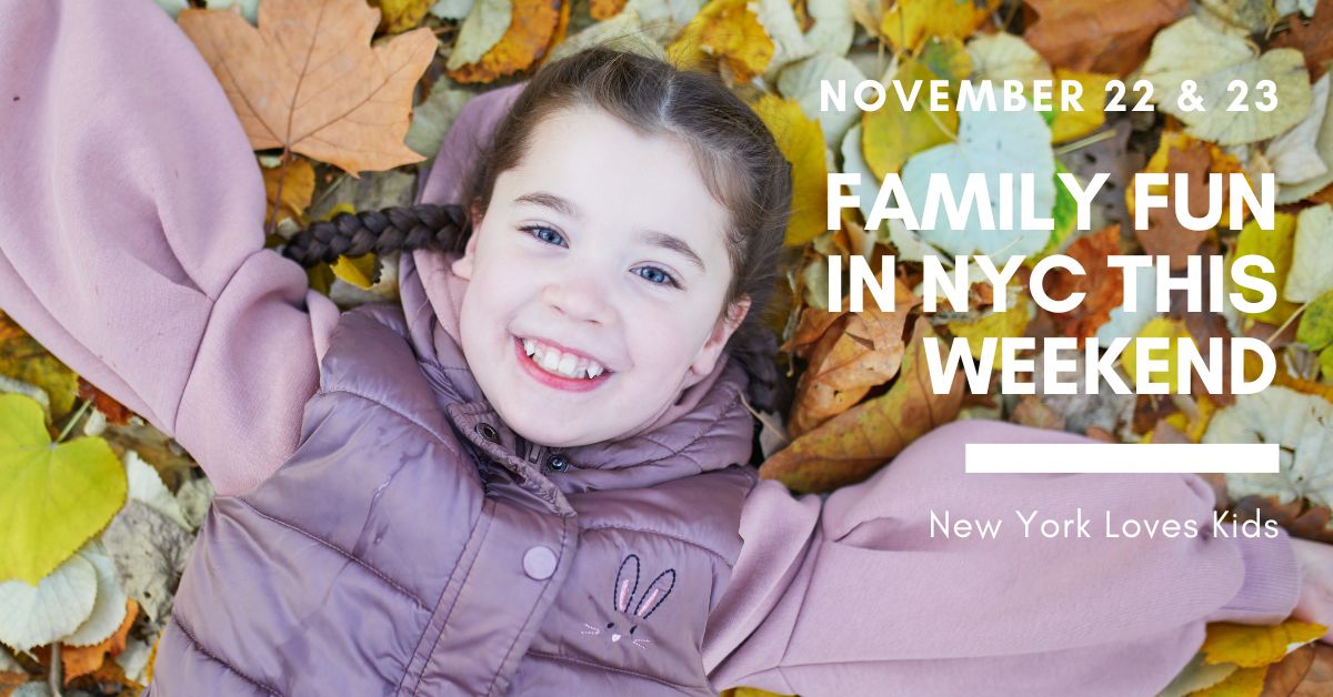 Things to Do With Kids in NYC This Weekend