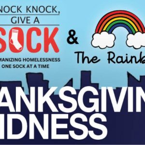 Thanksgiving Kindness Program: “Knock Knock, Give a Sock!”