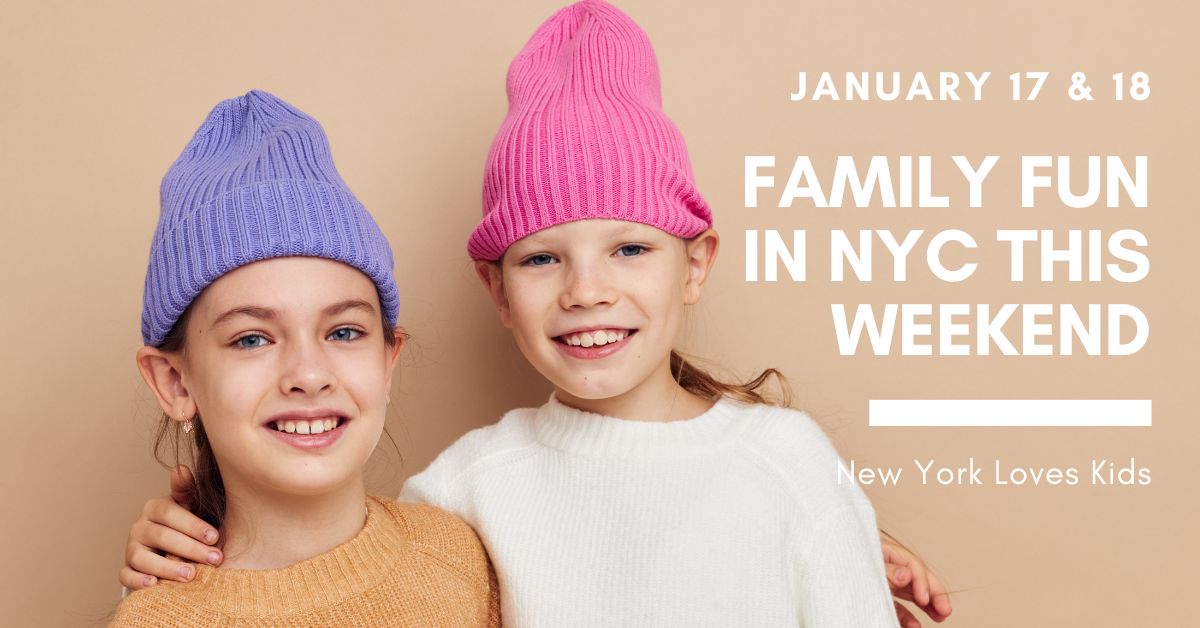 Things to Do With Kids in NYC This Weekend