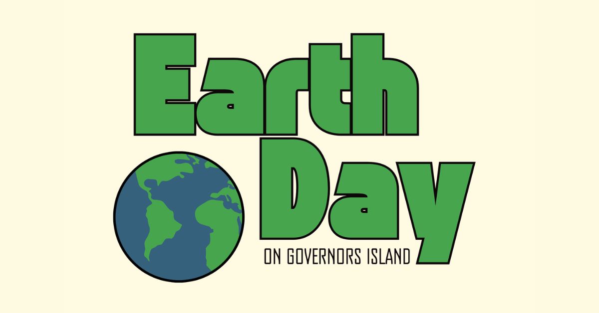 Earth Day 2026 on Governors Island