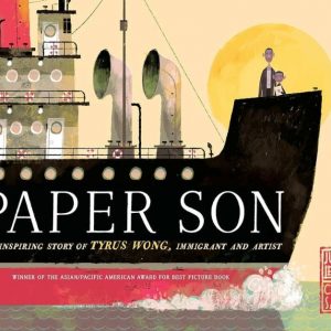 Little New-Yorkers: Paper Son: The Inspiring Story of Tyrus Wong, Immigrant and Artist