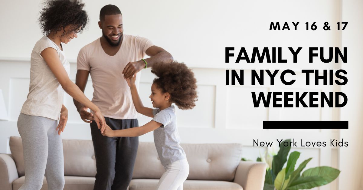 Things to Do With Kids in NYC This Weekend