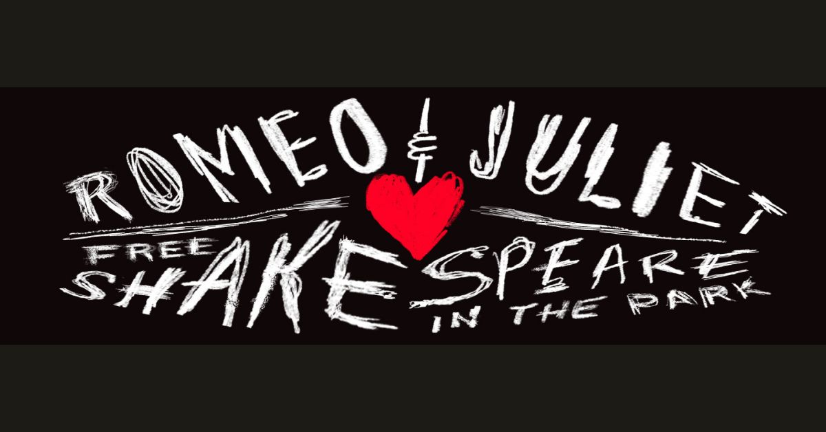 Free Shakespeare in the Park: Romeo & Juliet