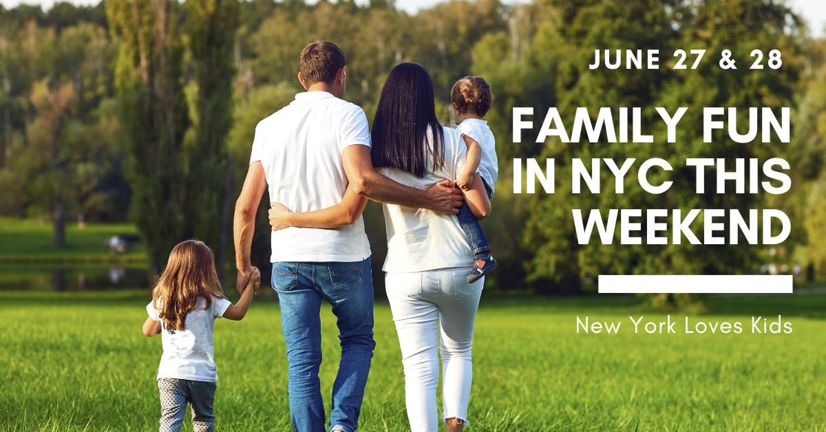 Family fun in nyc this weekend