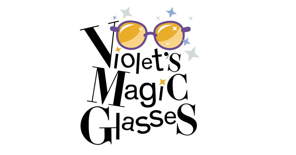 Violet’s Magic Glasses